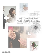 Counselling and psychotherapy : reflections on practice