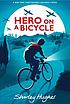 Hero on a bicycle 