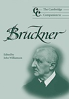 The Cambridge companion to Bruckner