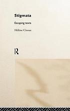 Stigmata : escaping texts