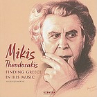 Mikis Theodorakis : finding Greece in his music