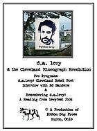 D.A. Levy & the Cleveland mimeograph revolution two programs