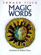 Magic words : poems