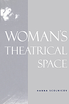 Woman's theatrical space