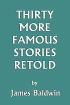 Thirty more famous stories retold