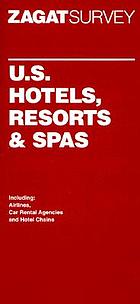 Zagatsurvey, U.S. hotels, resorts & spas