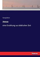 Josua; eine Erzählung aus biblischer Zeit