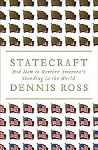 Statecraft : and how to restore America's standing in the world