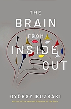 The brain from inside out