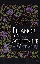 Eleanor of Aquitaine : a biography