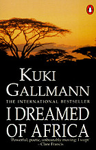 I dreamed of Africa a true story