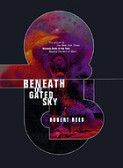 Beneath the gated sky