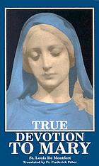 True devotion to Mary