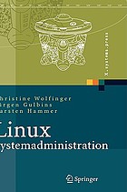 Linux-Systemadministration : Grundlagen, Konzepte, Anwendung