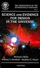 Science and evidence for design in the universe : papers presented at a conference sponsored by the Wethersfield Institute, New York City, September 25, 1999