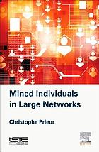 Mined individuals in large networks
