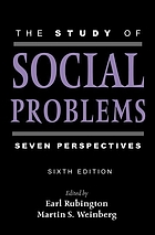 The study of social problems : seven perspectives