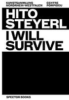 Hito Steyerl : I will survive : espaces physiques et virtuels