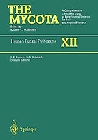 The mycota. a comprehensive treatise on fungi as experimental systems for basic and applied research : Human fungal pathogens