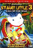 Stuart Little 3. The call of the wild