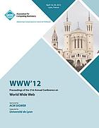 Proceedings of the 21st international conference on World Wide Web