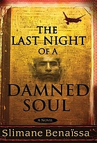 The last night of a damned soul : a novel