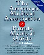 The American Medical Association family medical guide