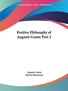 The positive philosophy of Auguste Comte