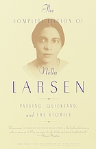 The complete fiction of Nella Larsen