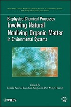 Biophysico-chemical processes involving natural nonliving organic matter in environmental systems