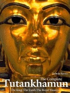 The complete Tutankhamun : the king, the tomb, the royal treasure