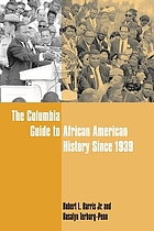 The Columbia guide to African American history since 1939