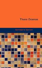 Three dramas: The editor--The bankrupt--The king