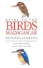 Guide to the birds of Madagascar