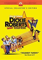 Dickie Roberts former child star