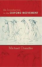 An introduction to the Oxford Movement