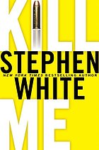 Kill me : a novel