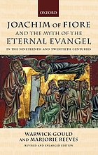 Joachim of Fiore and the myth of the Eternal Evangel in the nineteenth and twentieth centuries