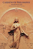 Gardens of philosophy : Ficino on Plato
