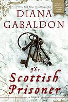 The Scottish prisoner : a novel