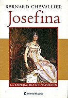 Josefina : la emperatriz de Napoleón
