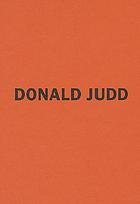 Donald Judd : 1955-1968