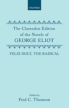 Felix Holt, the radical
