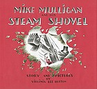 Mike Mulligan and his steam shovel