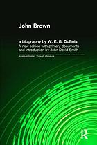 John Brown a biography