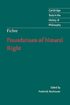 Foundations of natural right : according to the principles of the Wissenschaftslehre