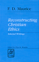 Reconstructing Christian ethics : selected writings