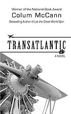 TransAtlantic : a novel