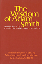 The wisdom of Adam Smith
