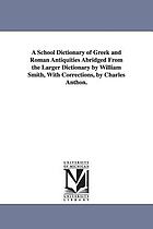 A dictionary of Greek and Roman antiquities